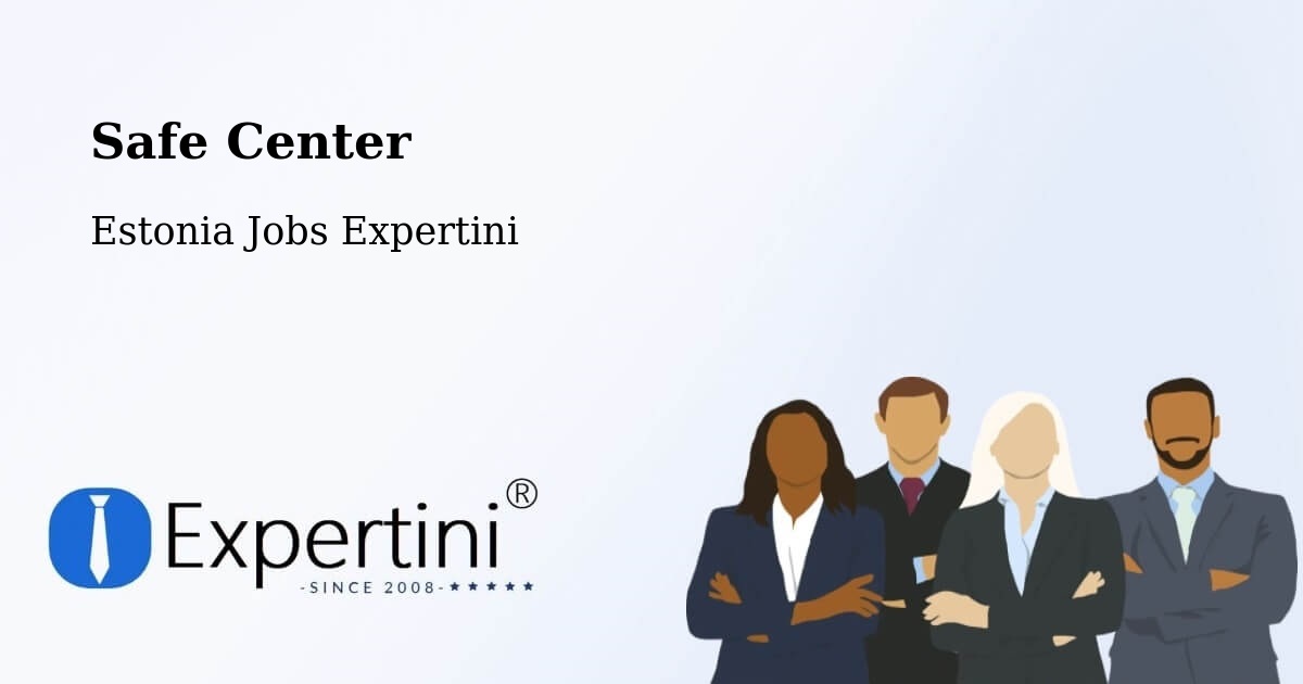 Safety Center – Jõgeva - Estonia Jobs Expertini